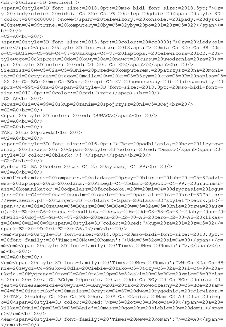 =20zewn=C4=99trzne,=20komputery=20by=C5=82yby=20po=201=20z=C5=82?</span><= br=20/> <br=20/> <span=20style=3d"font-size:=2013.
