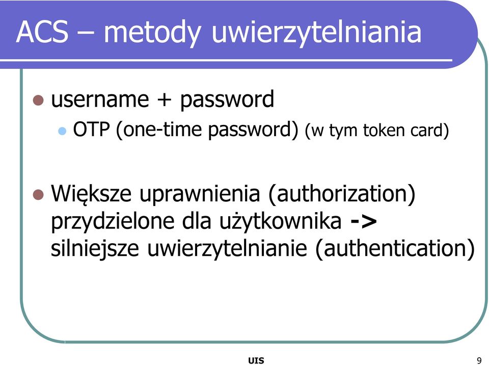 uprawnienia (authorization) przydzielone dla