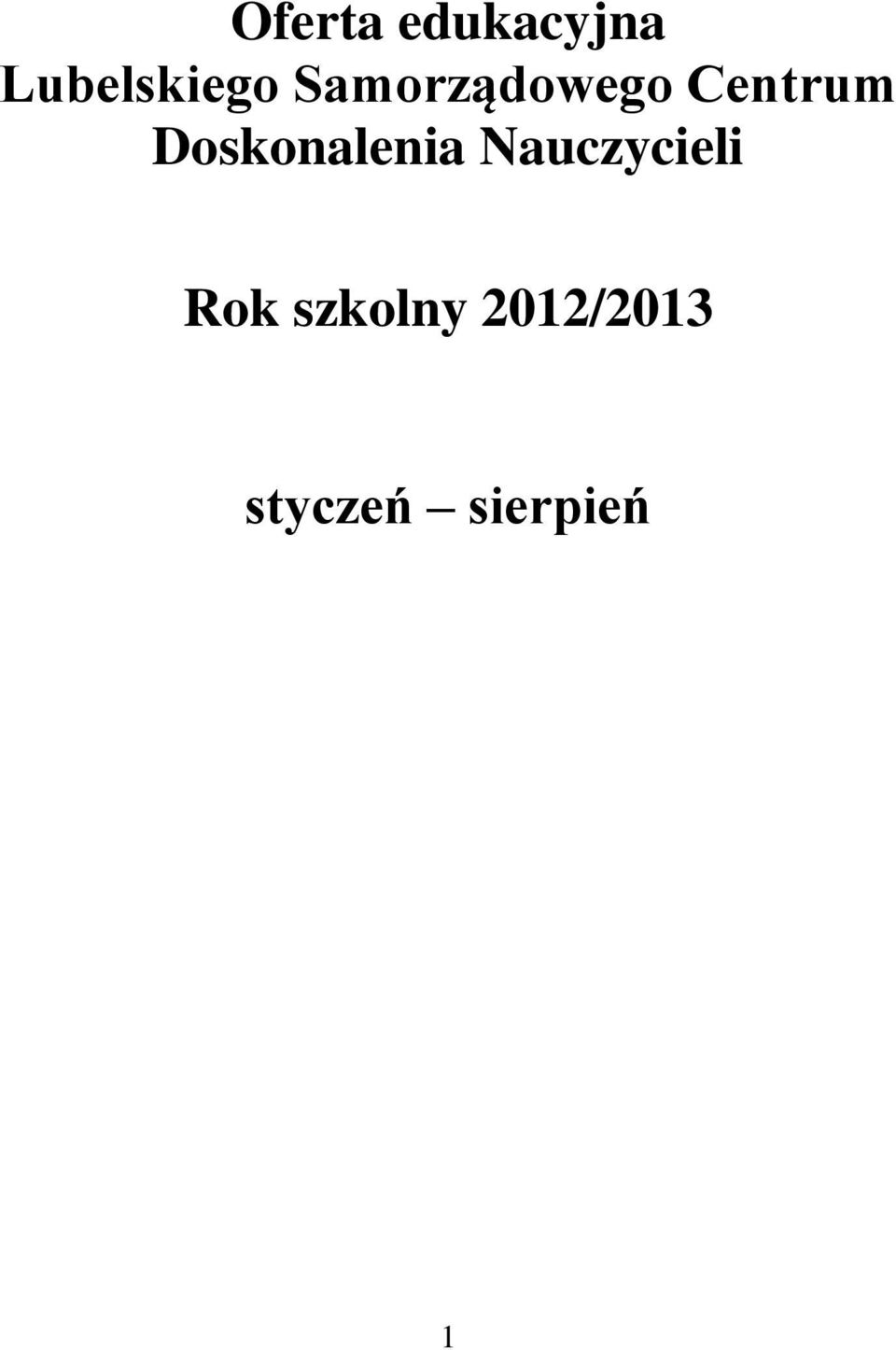 Doskonalenia Nauczycieli Rok