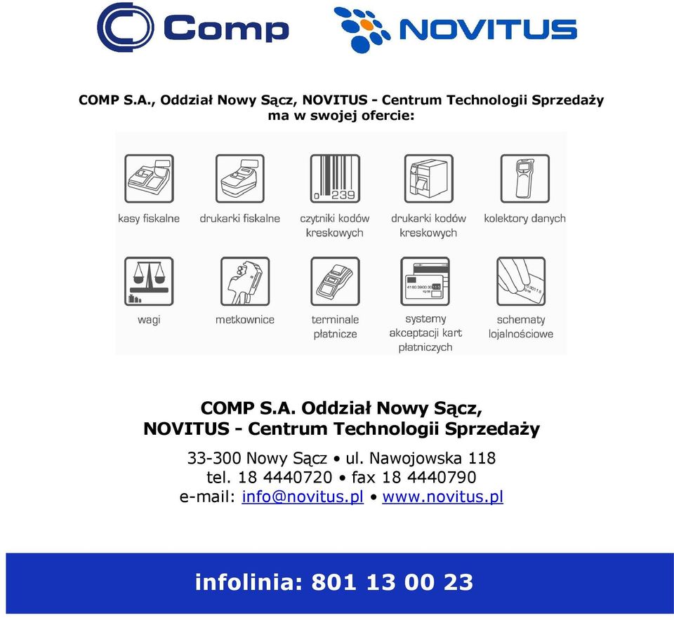 ofercie:  Oddział Nowy Sącz, NOVITUS - Centrum Technologii Sprzedaży