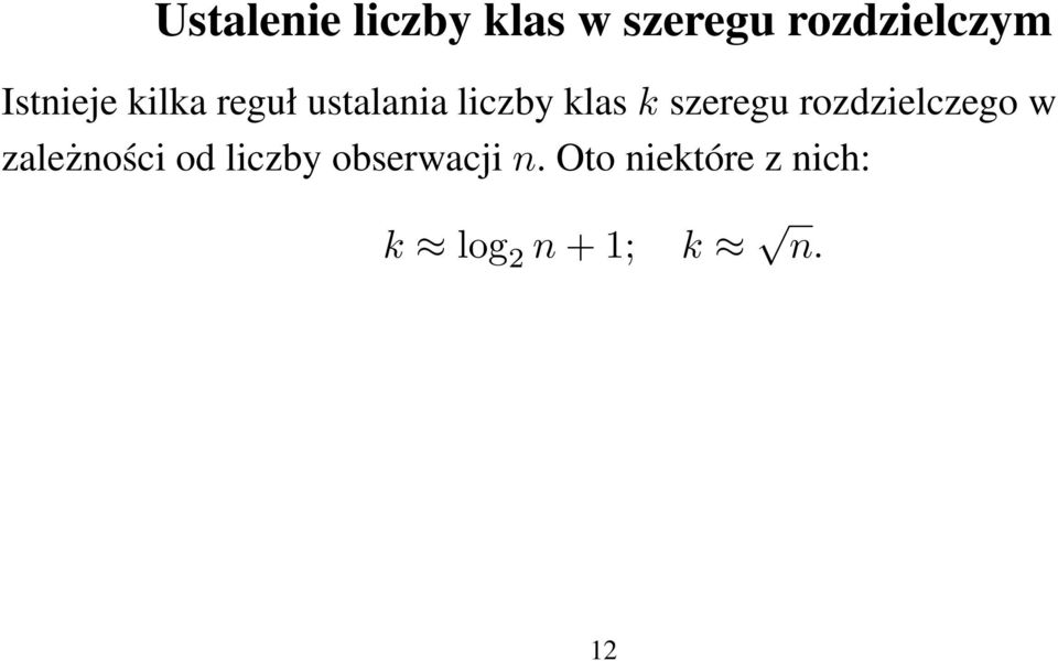 szeregu rozdzielczego w zależności od liczby