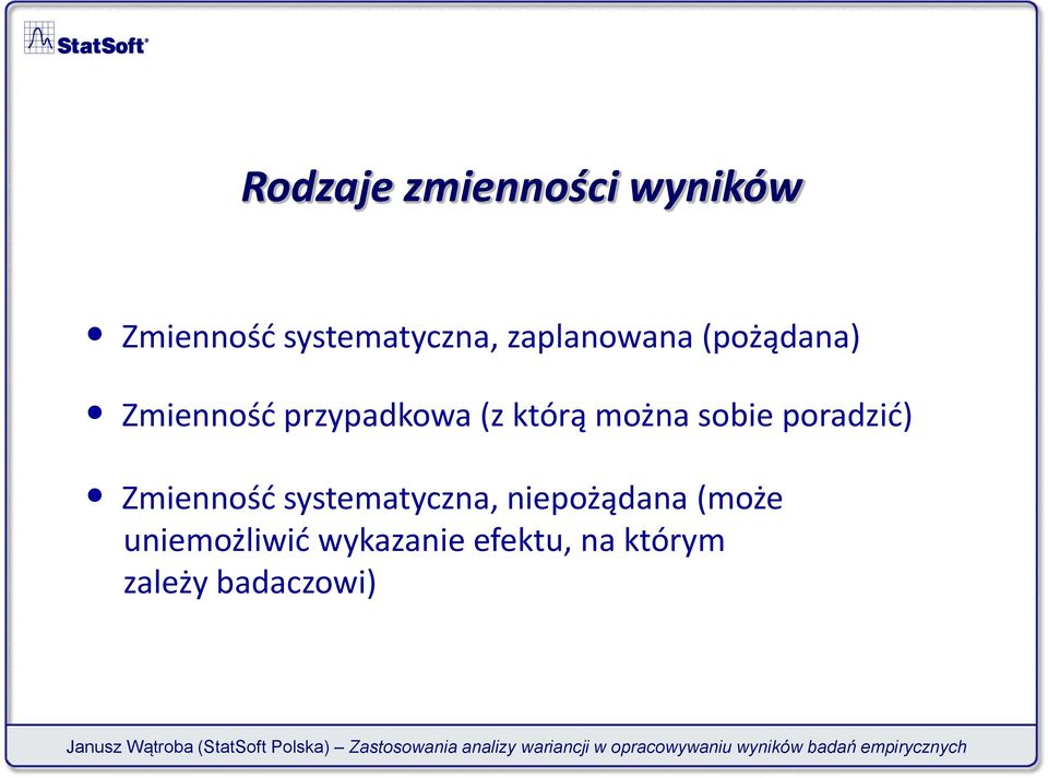 można sobie poradzić) Zmienność systematyczna,