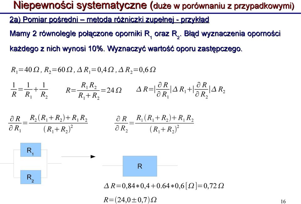 Wyznaczyć wartość oporu zastępczego.