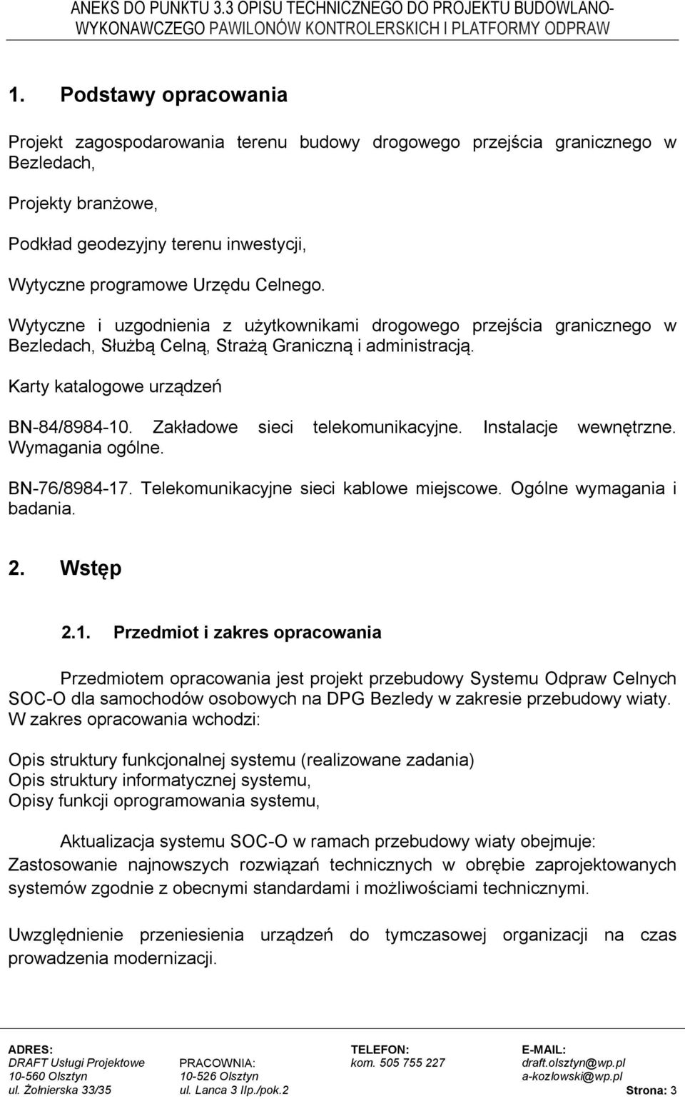 Zakładowe sieci telekomunikacyjne. Instalacje wewnętrzne. Wymagania ogólne. BN-76/8984-17