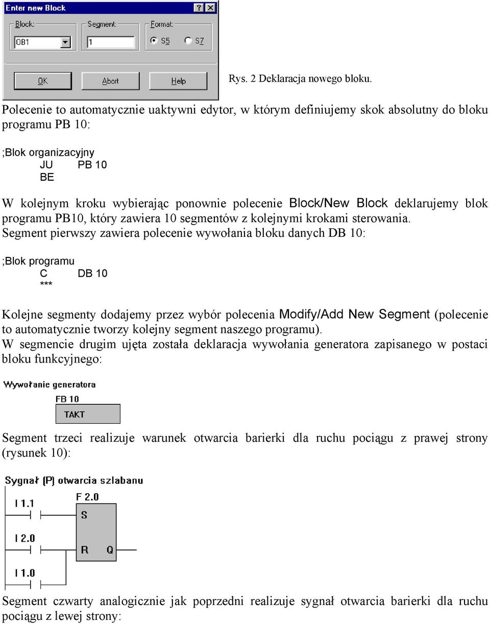 deklarujemy blok programu PB10, który zawiera 10 segmentów z kolejnymi krokami sterowania.