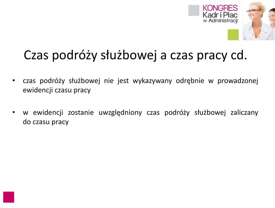 w prowadzonej ewidencji czasu pracy w ewidencji