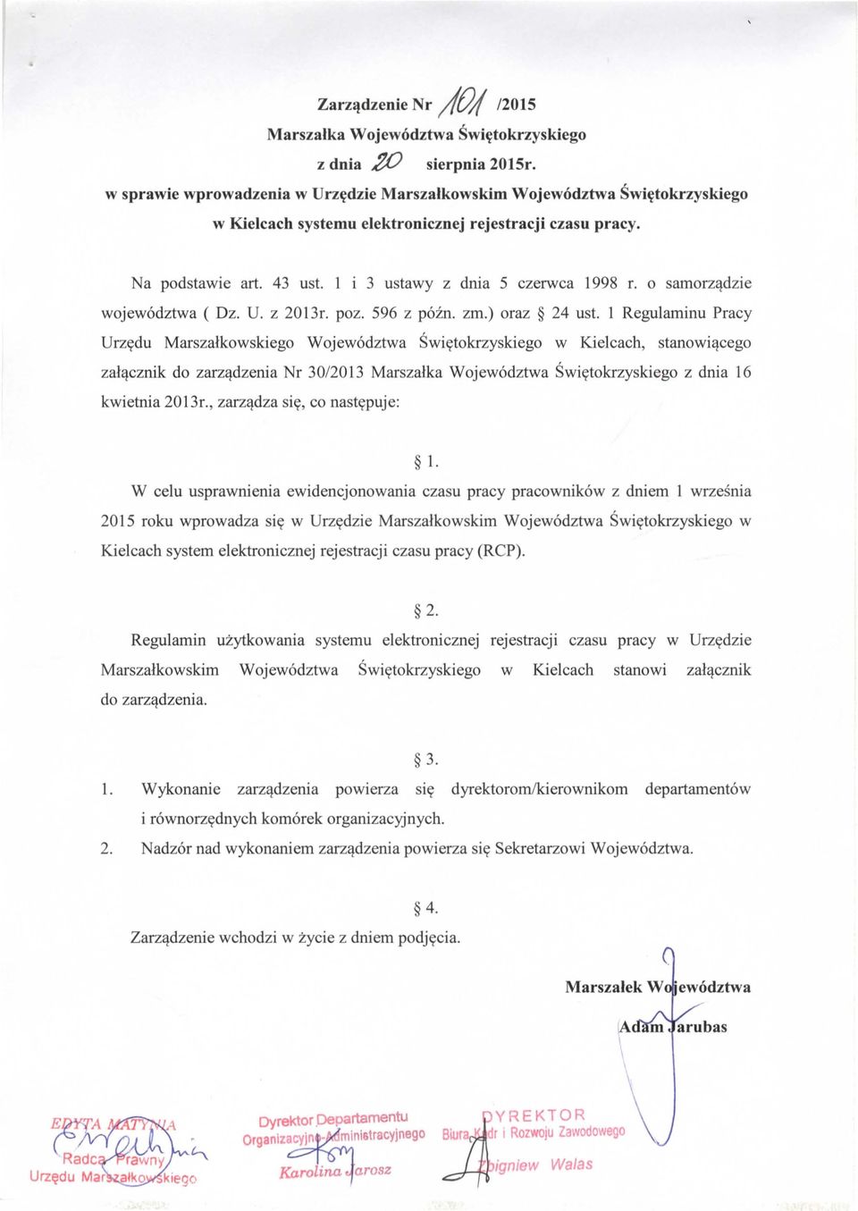 0 samorzadzie wojewodztwa ( Oz. U. z 2013r. poz. 596 z pozn, zm.) oraz 24 ust.