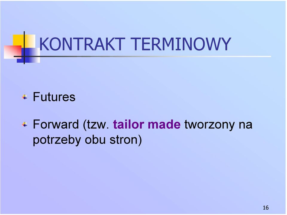 tailor made tworzony