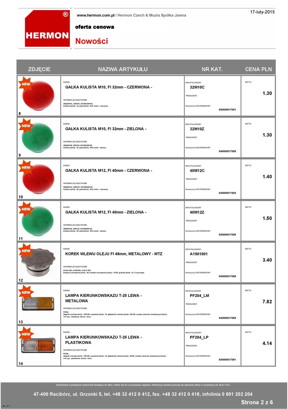 9 540000017005 GAŁKA KULISTA M12, FI 40mm - CZERWONA - 40M12C 1.40 GB40M12C, 40M12C, 627GB40M12C. średnica [mm] - 40, gwint [mm] - M12, kolor - czerwony.