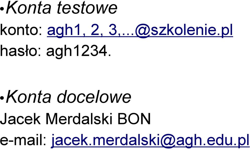 Konta docelowe Jacek Merdalski