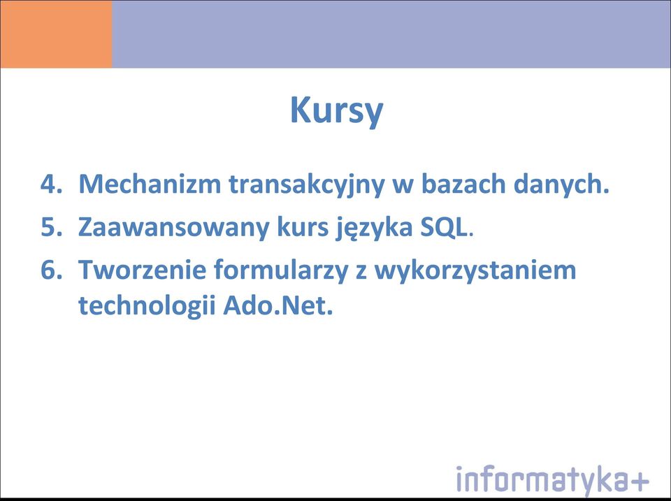 danych. 5.