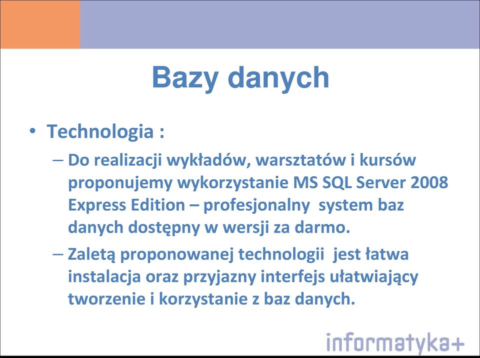 system baz danych dostępny w wersji za darmo.
