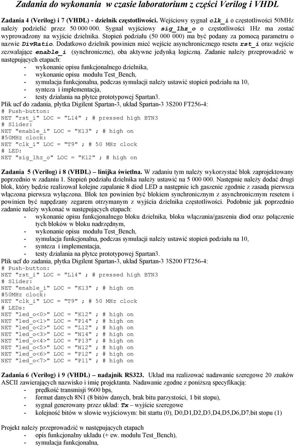 Stopień podziału (50 000 000) ma być podany za pomocą parametru o nazwie DivRatio.