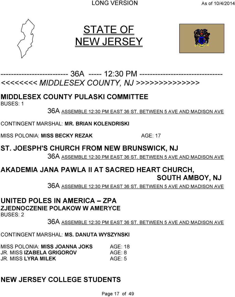JOESPH'S CHURCH FROM NEW BRUNSWICK, NJ 36A ASSEMBLE 12:30 PM EAST 36 ST. BETWEEN 5 AVE AND MADISON AVE AKADEMIA JANA PAWLA II AT SACRED HEART CHURCH, SOUTH AMBOY, NJ 36A ASSEMBLE 12:30 PM EAST 36 ST.