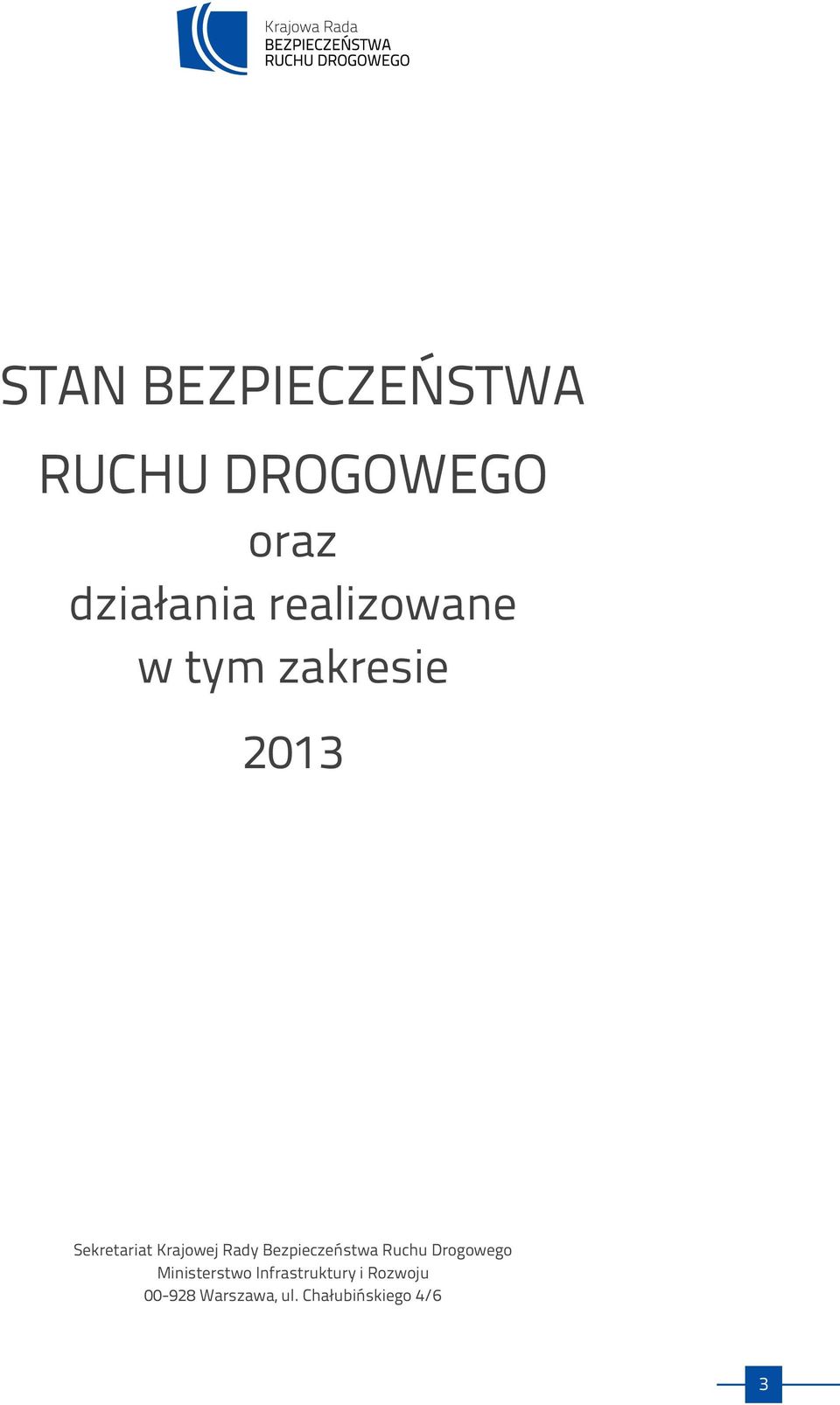 Rady Bezpieczeństwa Ruchu Drogowego Ministerstwo