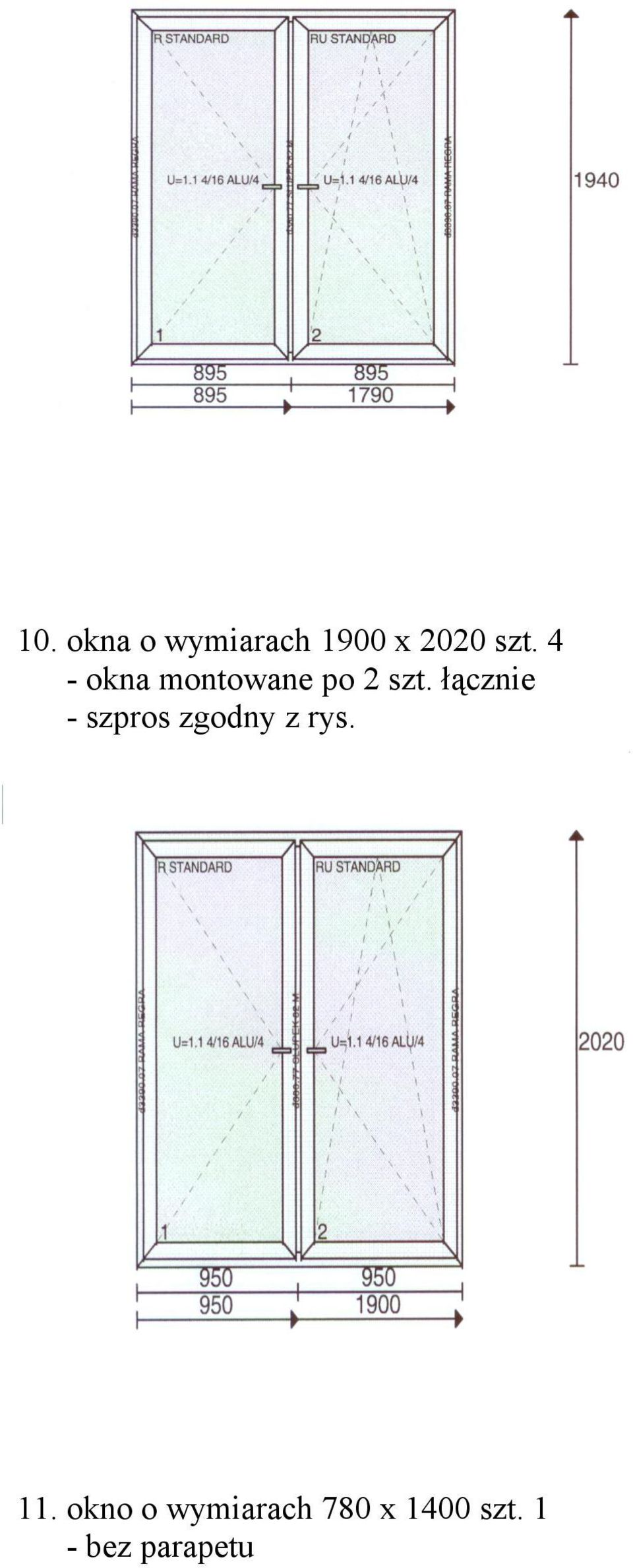 4 - okna montowane po 2 szt.