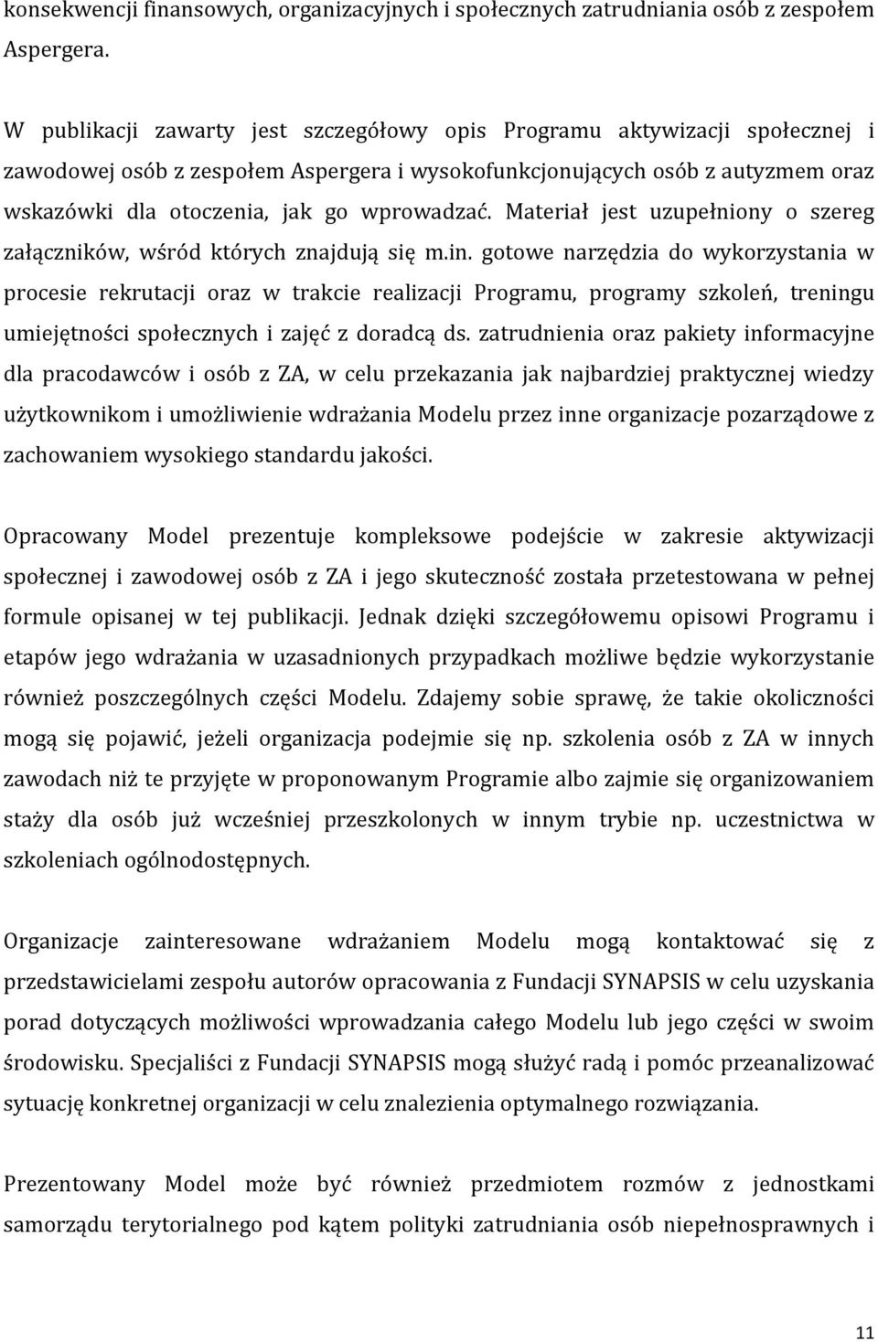 wprowadzać. Materiał jest uzupełniony o szereg załączników, wśród których znajdują się m.in.