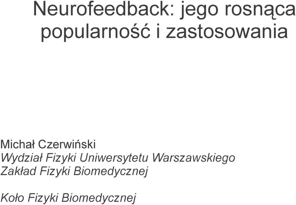 Fizyki Uniwersytetu Warszawskiego Zakład