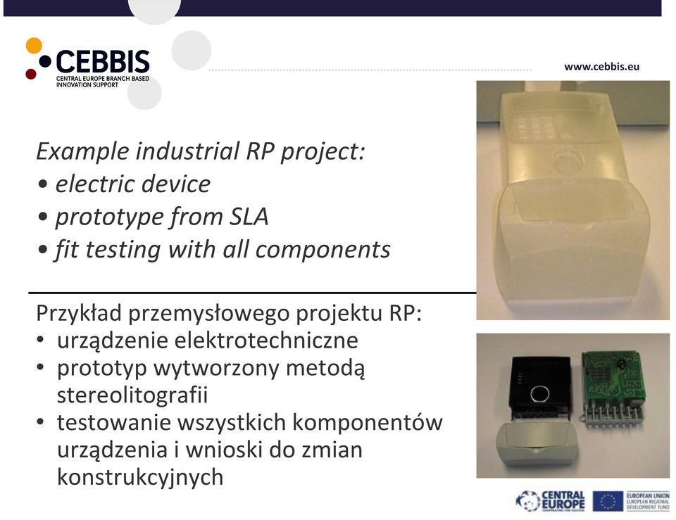 urządzenie elektrotechniczne prototyp wytworzony metodą