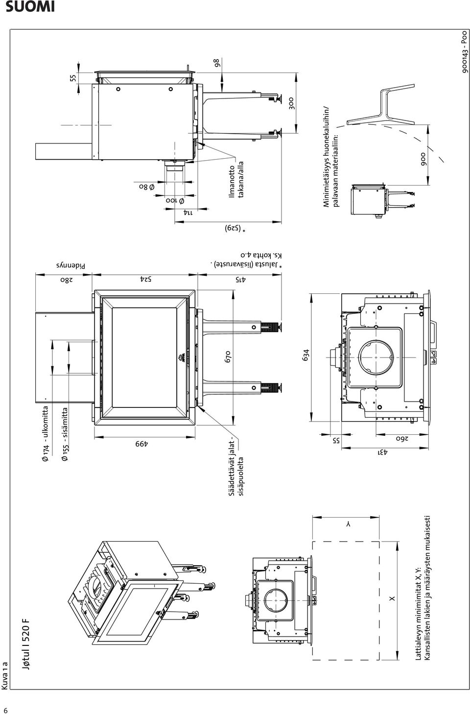 materiaaliin: Y 499 415 524 280 X 670 634 300 900 55 98 900143 - P00 260 431 55 * Jalusta