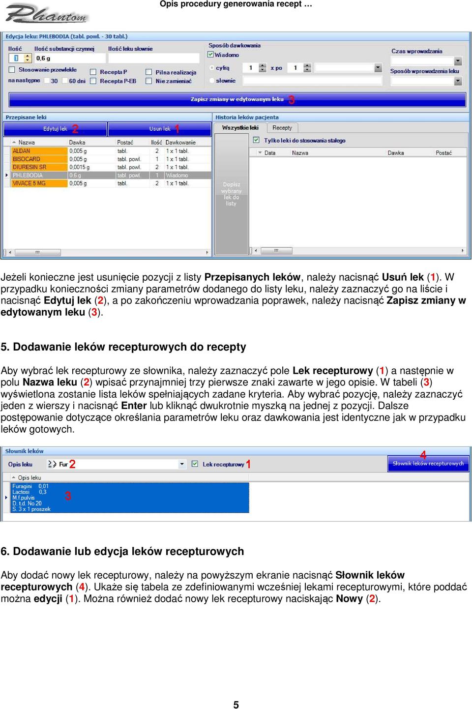 edytowanym leku (3). 5.