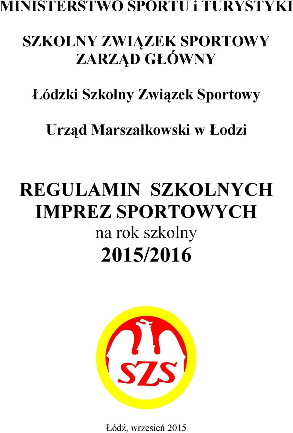 Sportowy Urząd Marszałkowski w Łodzi REGULAMIN