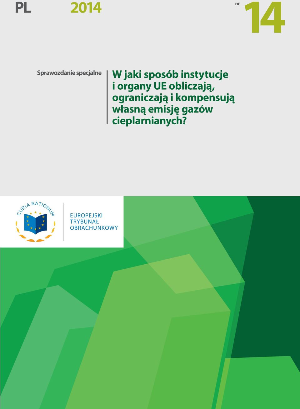 ograniczają i kompensują własną emisję gazów
