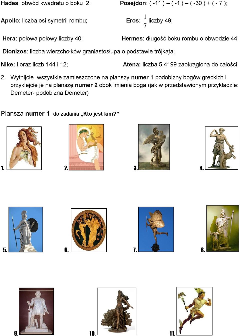Atena: liczba 5,4199 zaokrąglona do całości 2.