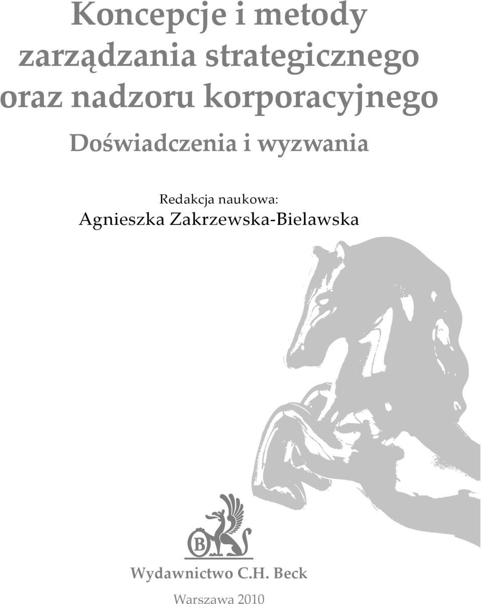 korporacyjnego Doświadczenia i wyzwania Redakcja naukowa: