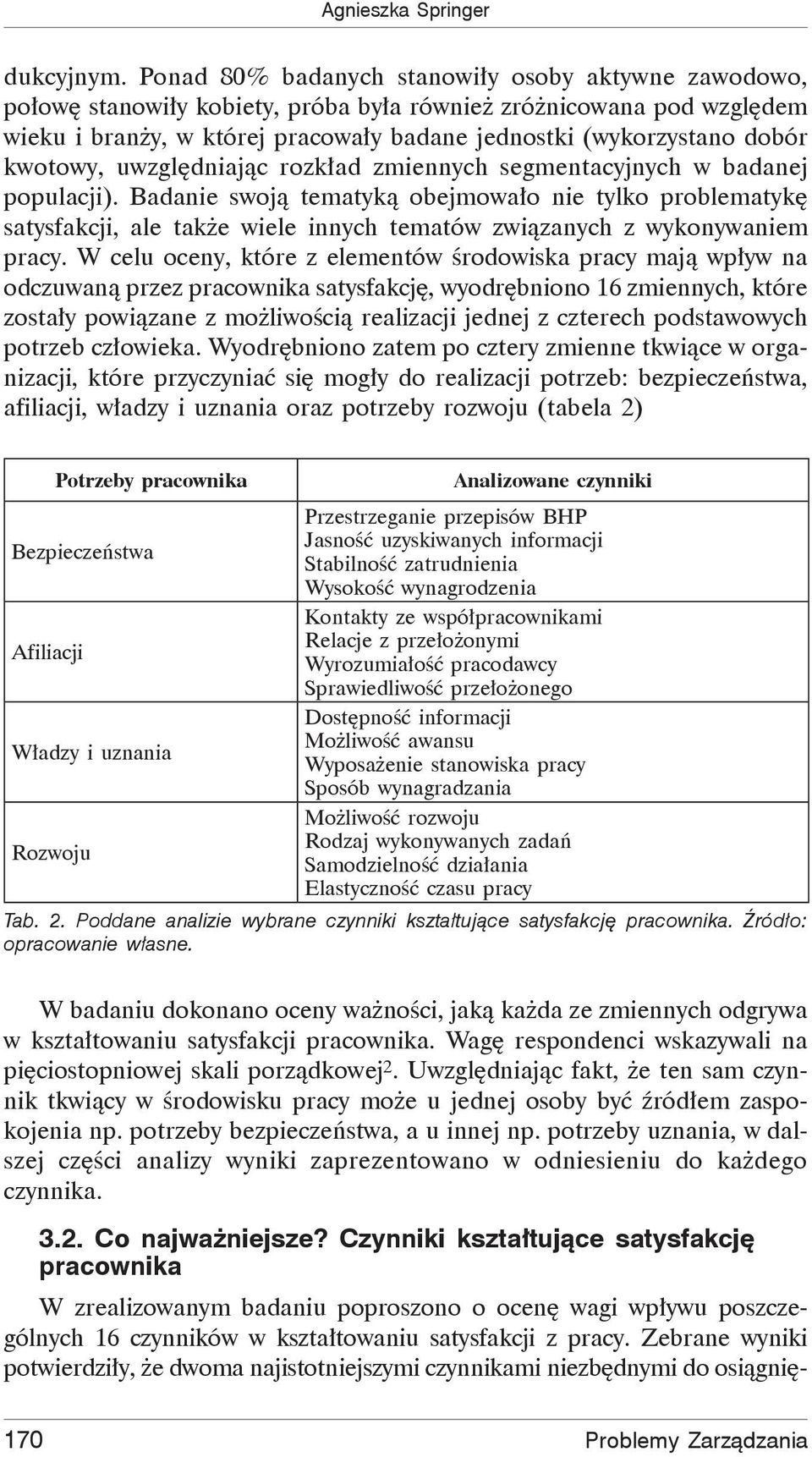 kwotowy, uwzględniając rozkład zmiennych segmentacyjnych w badanej populacji).