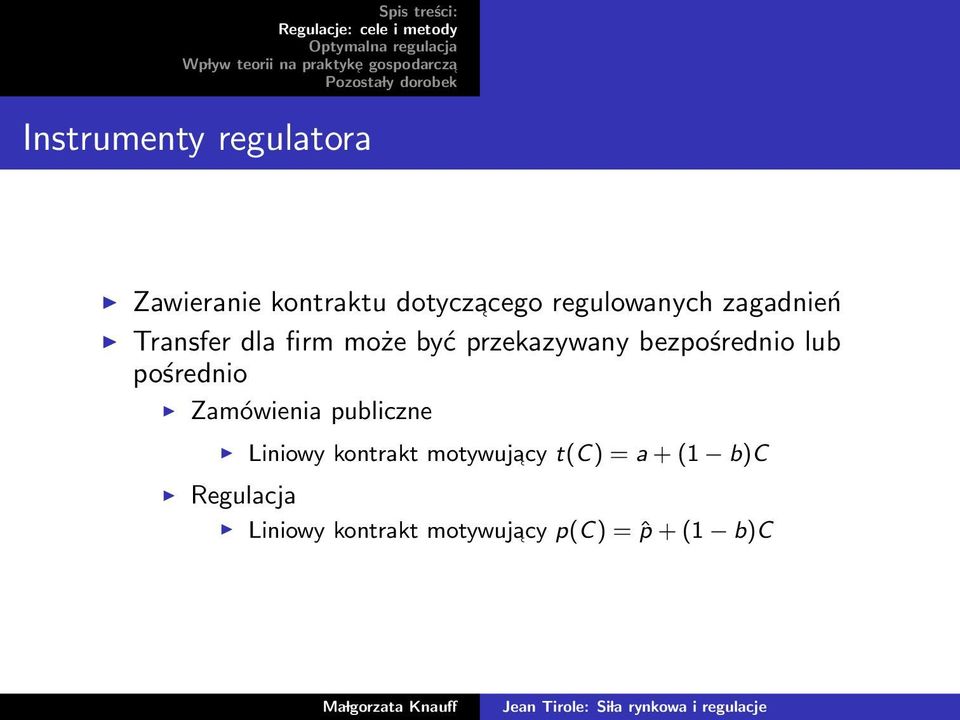 przekazywany bezpośrednio lub pośrednio Zamówienia publiczne Liniowy