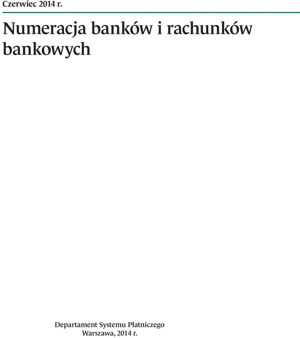 rachunków bankowych