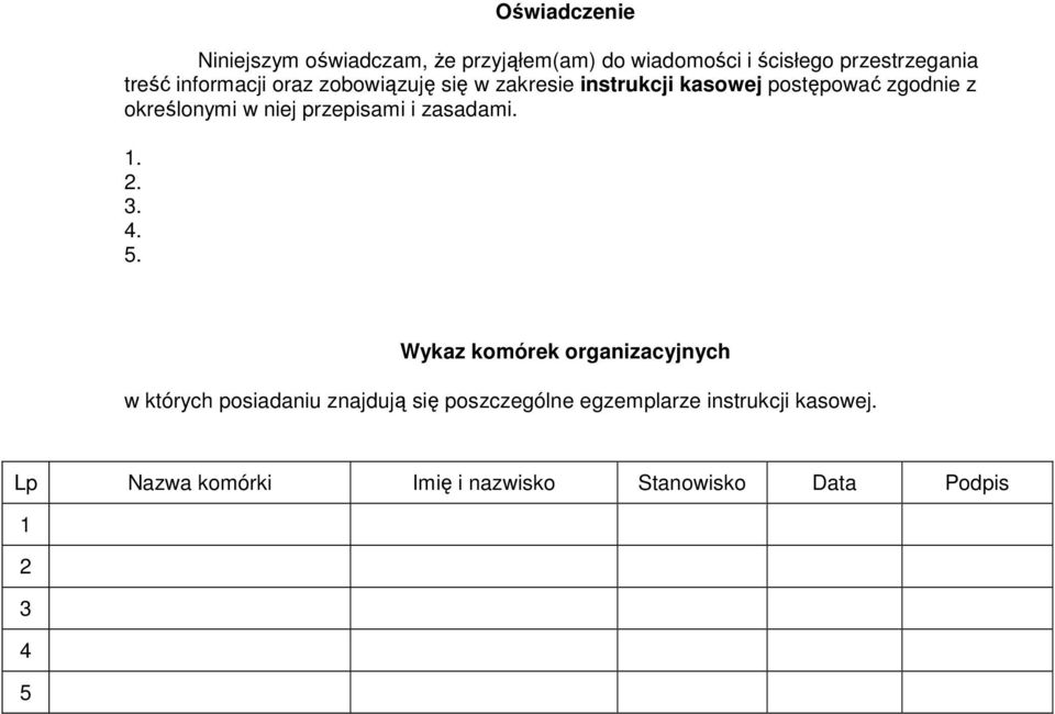 przepisami i zasadami. 1. 2. 3. 4. 5.