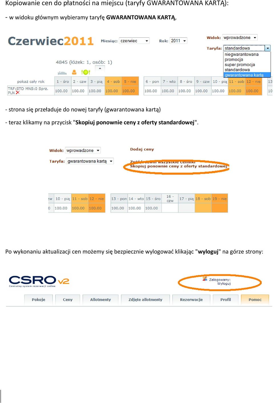 (gwarantowana kartą) - teraz klikamy na przycisk "Skopiuj ponownie ceny z oferty