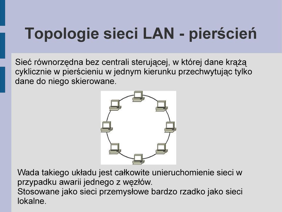 niego skierowane.