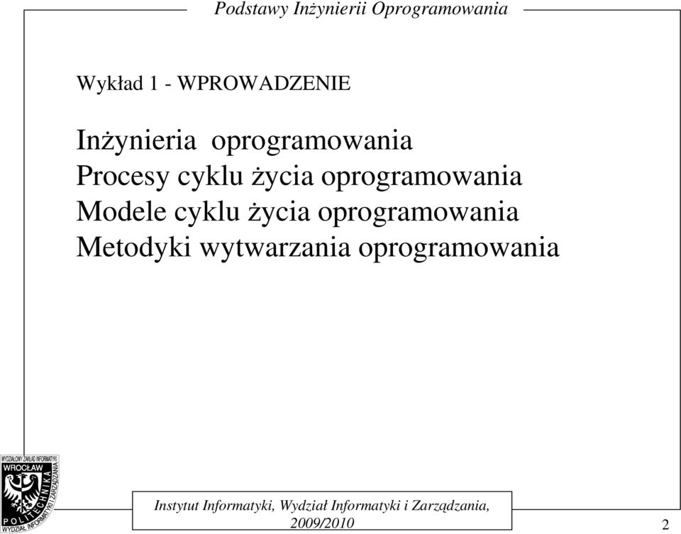 oprogramowania Modele cyklu Ŝycia