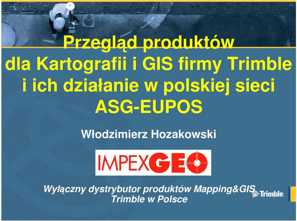 sieci ASG-EUPOS Włodzimierz Hozakowski