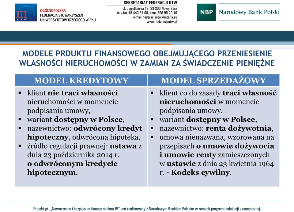 2014 r. o odwróconym kredycie hipotecznym.
