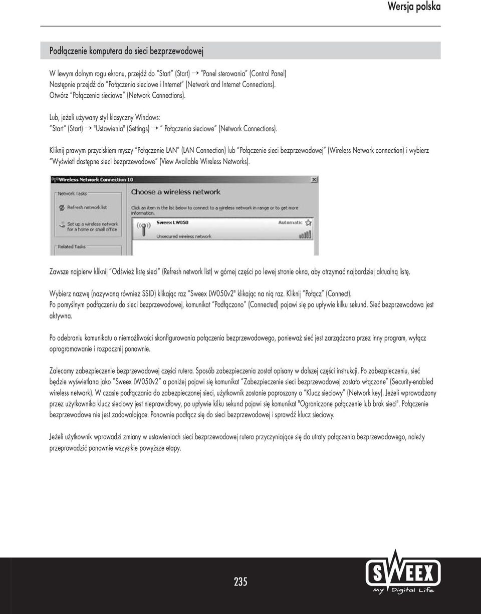 Kliknij prawym przyciskiem myszy Połączenie LAN (LAN Connection) lub Połączenie sieci bezprzewodowej (Wireless Network connection) i wybierz Wyświetl dostępne sieci bezprzewodowe (View Available