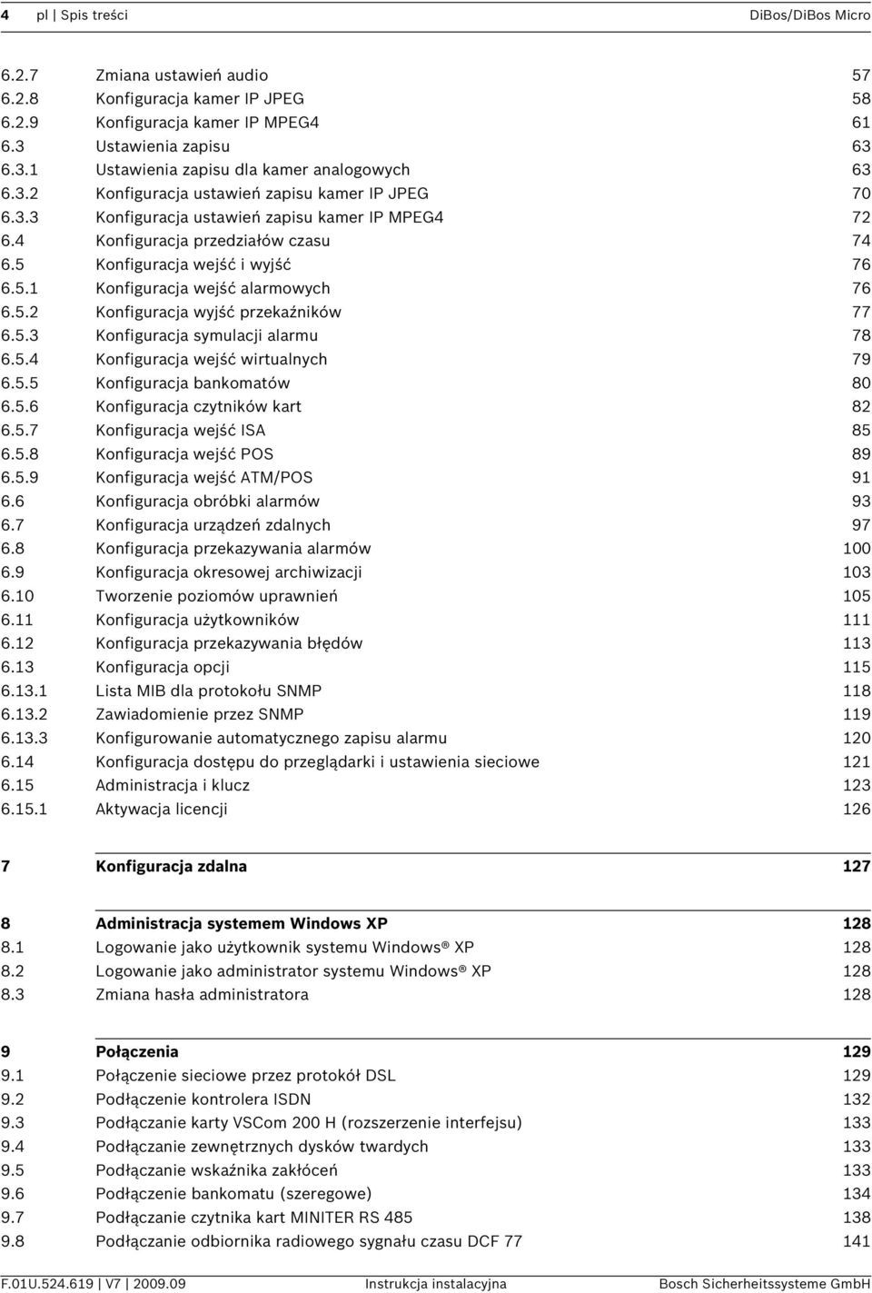 5.2 Konfiguracja wyjść przekaźników 77 6.5.3 Konfiguracja symulacji alarmu 78 6.5.4 Konfiguracja wejść wirtualnych 79 6.5.5 Konfiguracja bankomatów 80 6.5.6 Konfiguracja czytników kart 82 6.5.7 Konfiguracja wejść ISA 85 6.