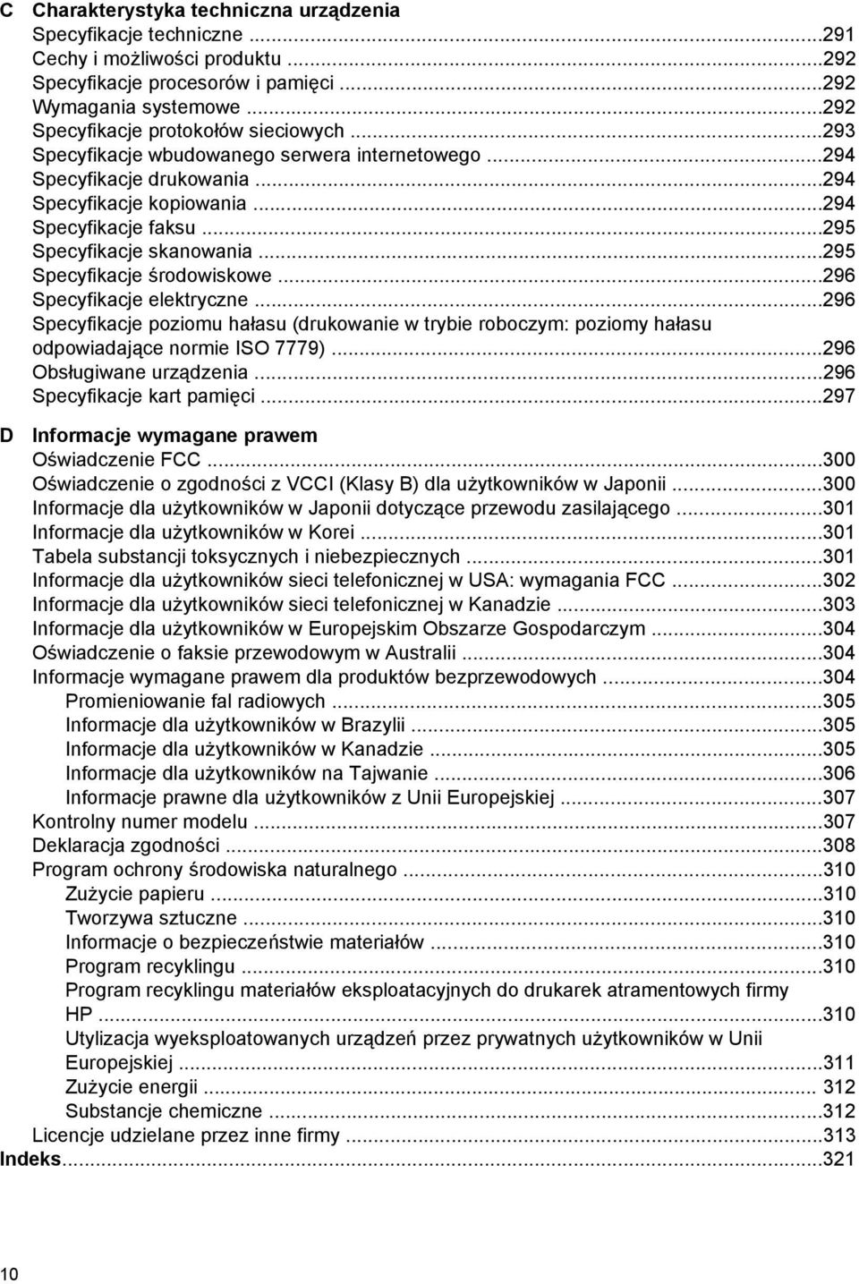 ..295 Specyfikacje skanowania...295 Specyfikacje środowiskowe...296 Specyfikacje elektryczne.