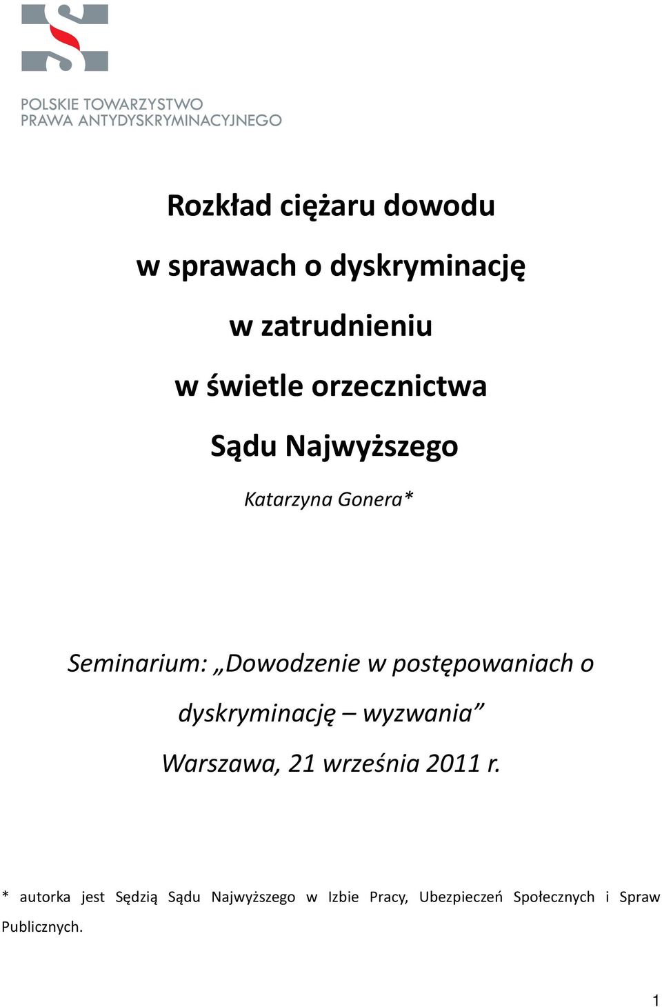 postępowaniach o dyskryminację wyzwania Warszawa, 21 września 2011 r.