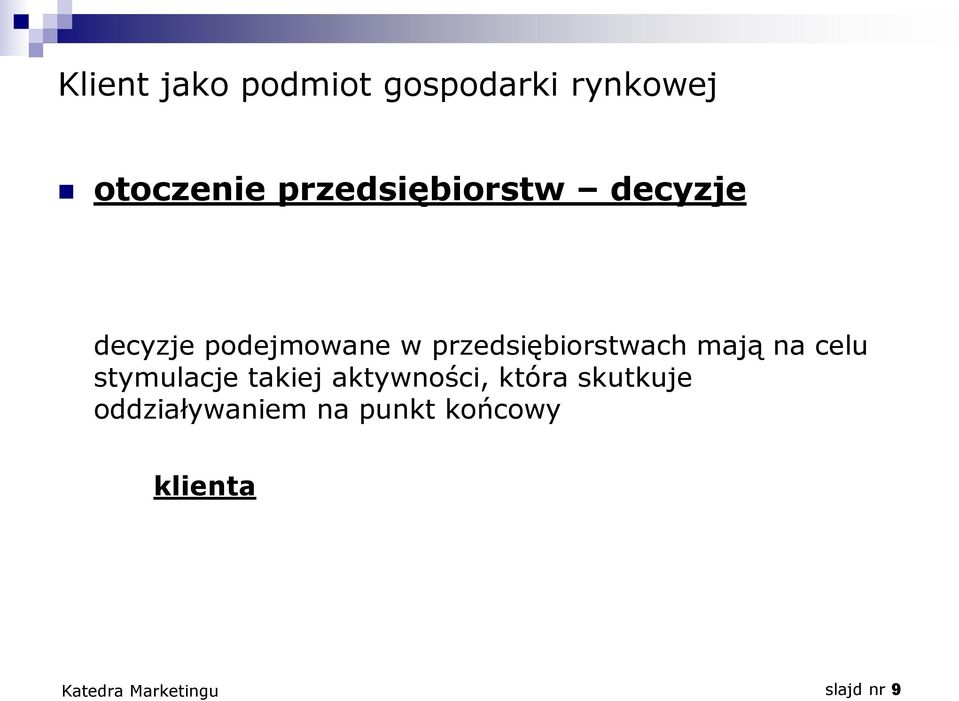 przedsiębiorstwach mają na celu stymulacje takiej