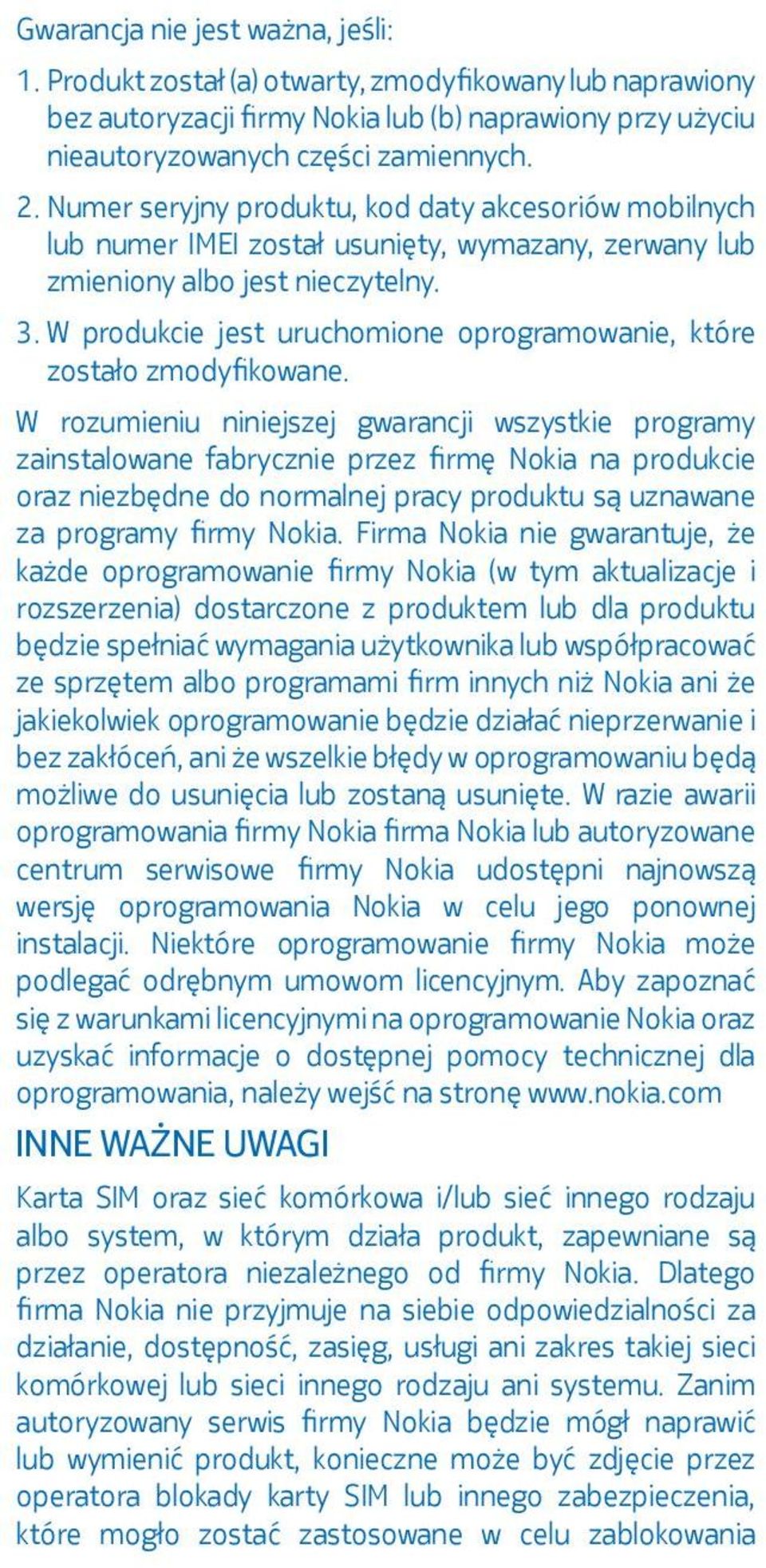 W produkcie jest uruchomione oprogramowanie, które zostało zmodyfikowane.