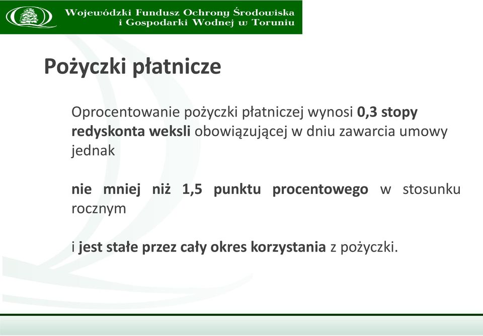 umowy jednak nie mniej niż 1,5 punktu procentowego w