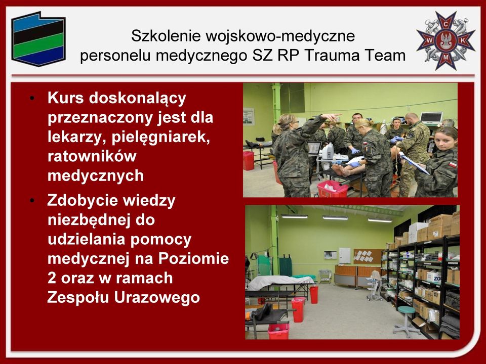 pielęgniarek, ratowników medycznych Zdobycie wiedzy niezbędnej