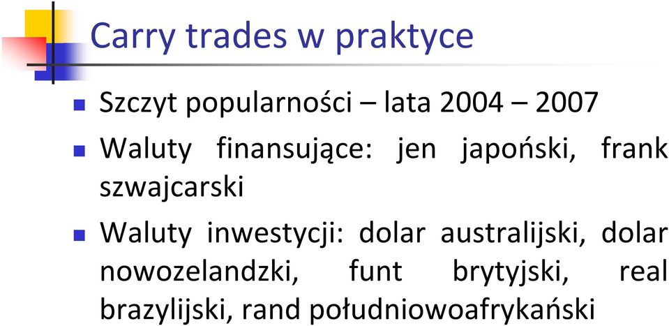dolar australijski, dolar Waluty inwestycji: dolar australijski,
