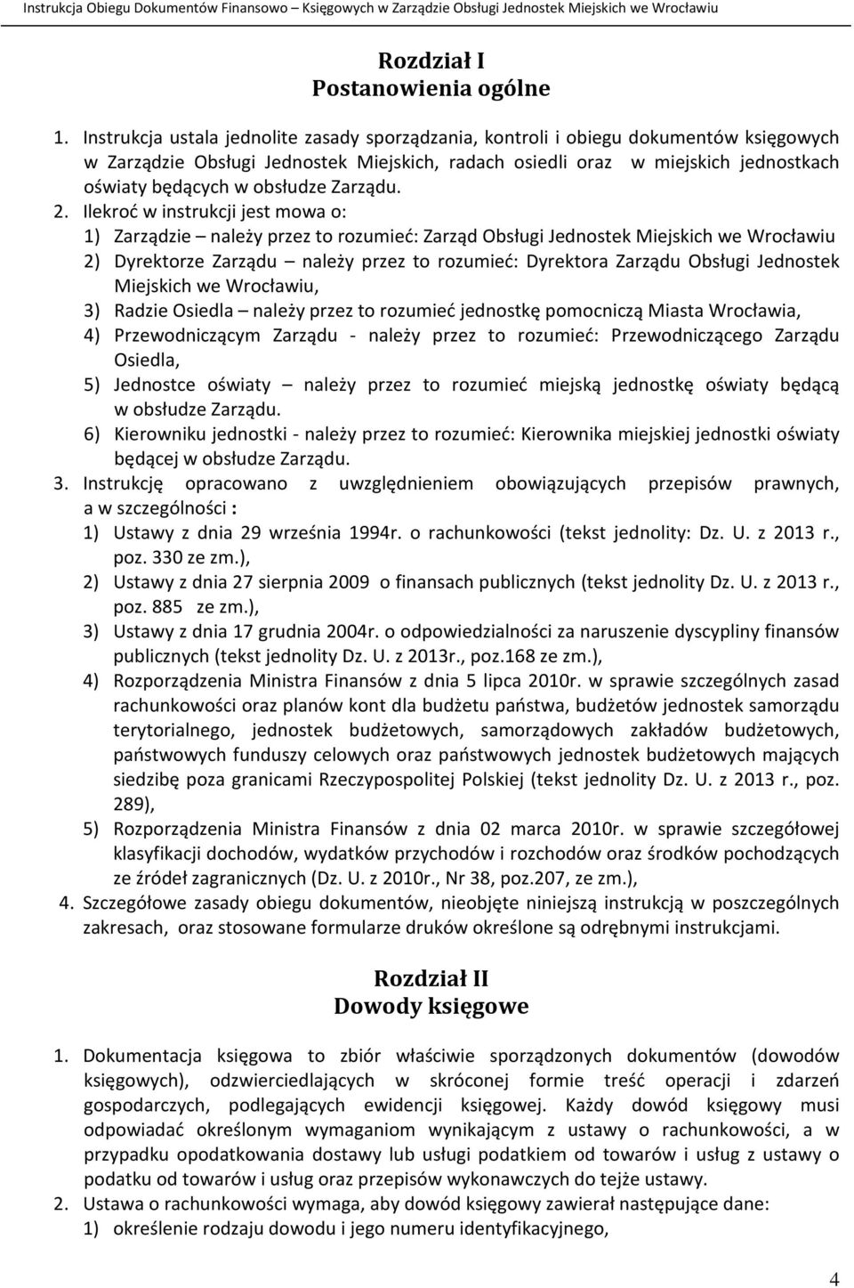 obsłudze Zarządu. 2.