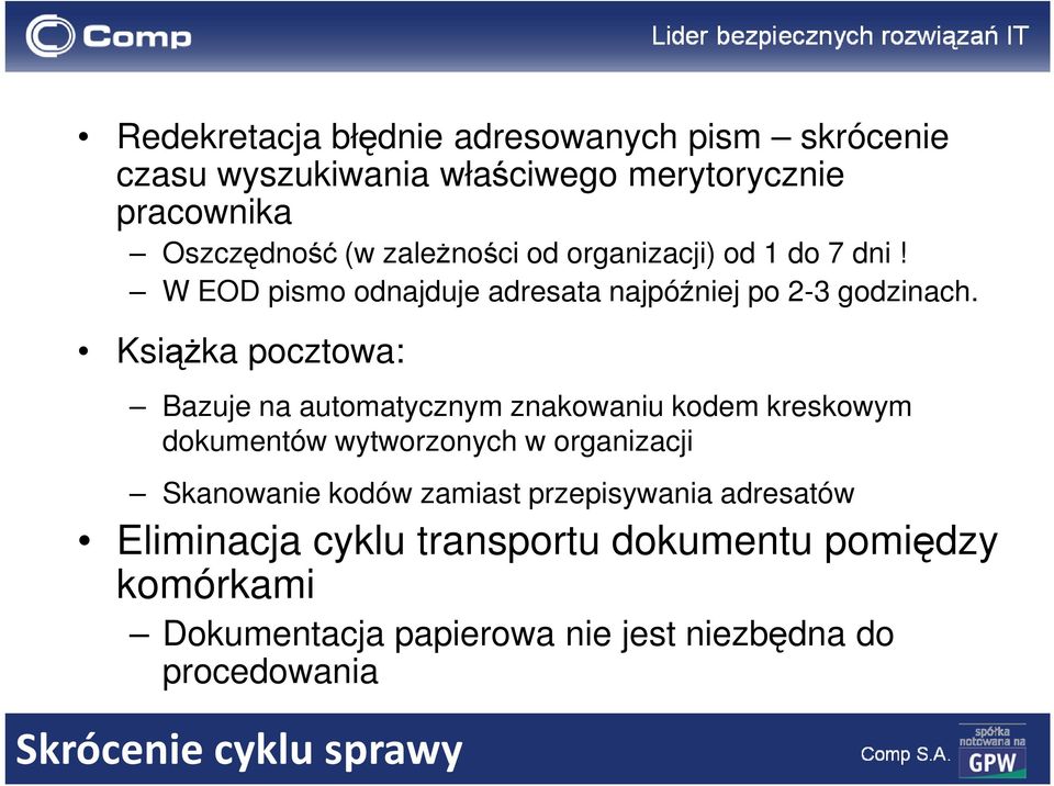Książka pocztowa: Bazuje na automatycznym znakowaniu kodem kreskowym dokumentów wytworzonych w organizacji Skanowanie kodów