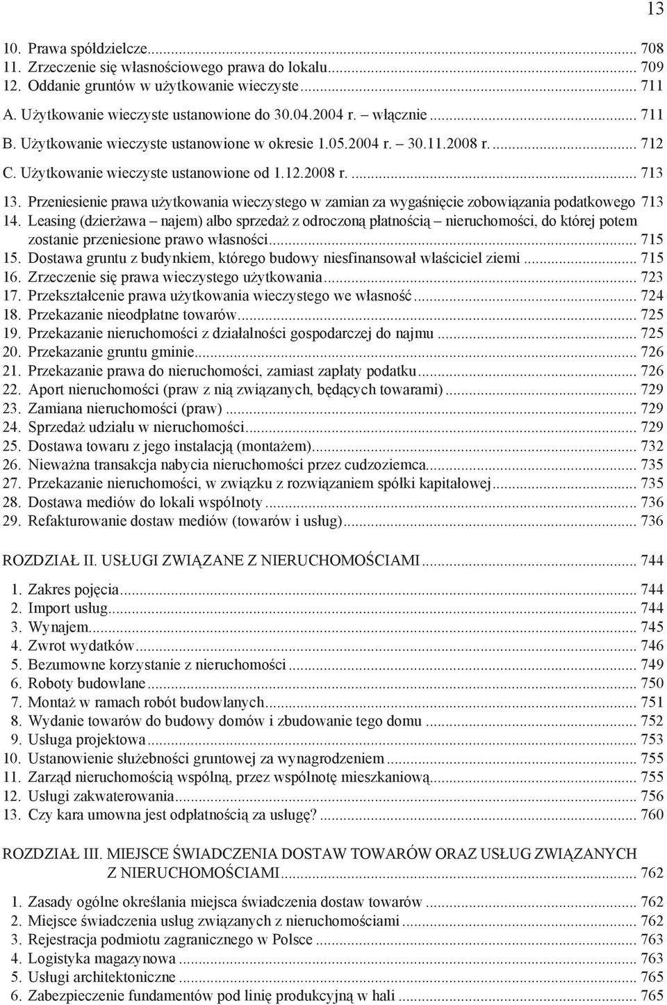 Przeniesienie prawa u ytkowania wieczystego w zamian za wyga ni cie zobowi zania podatkowego 713 14.